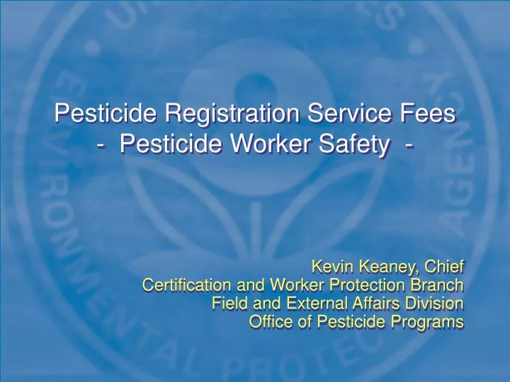 pesticide registration service fees pesticide worker safety