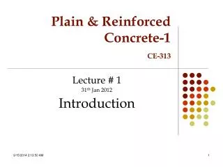 Plain &amp; Reinforced Concrete-1 CE-313