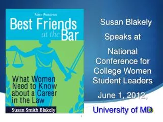 Susan Blakely Speaks at National Conference for College Women Student Leaders June 1, 2012,