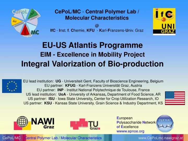 eu us atlantis programme eim excellence in mobility project integral valorization of bio production