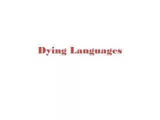 Dying Languages