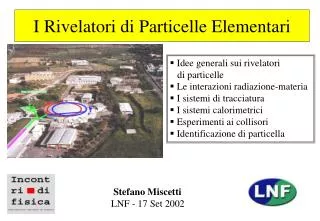 i rivelatori di particelle elementari