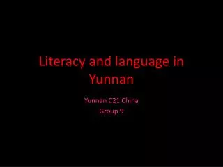Literacy and language in Y unnan