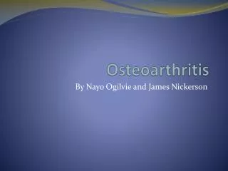 Osteoarthritis