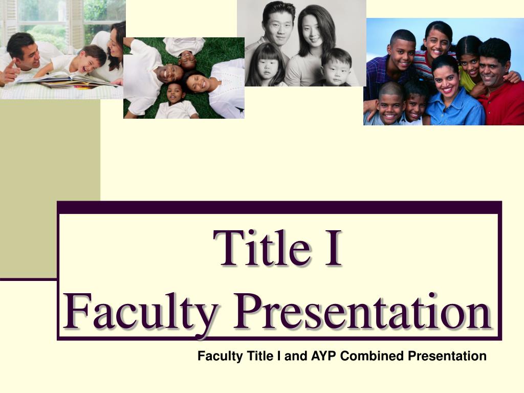 PPT - Title I Faculty Presentation PowerPoint Presentation, free ...