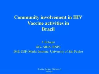 Community involvement in HIV Vaccine activities in Brazil