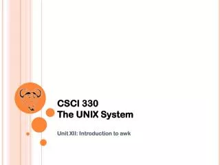 CSCI 330 The UNIX System