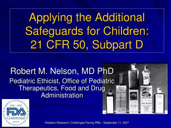 applying the additional safeguards for children 21 cfr 50 subpart d