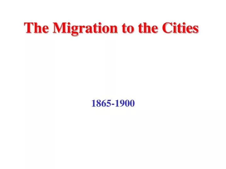 the migration to the cities