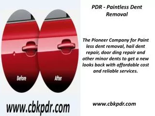 PDR - Paintless Dent Removal