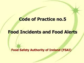 code of practice no 5 food incidents and food alerts