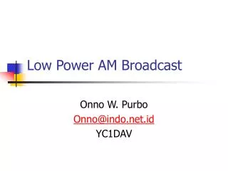 Low Power AM Broadcast