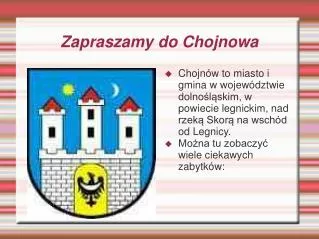 zapraszamy do chojnowa