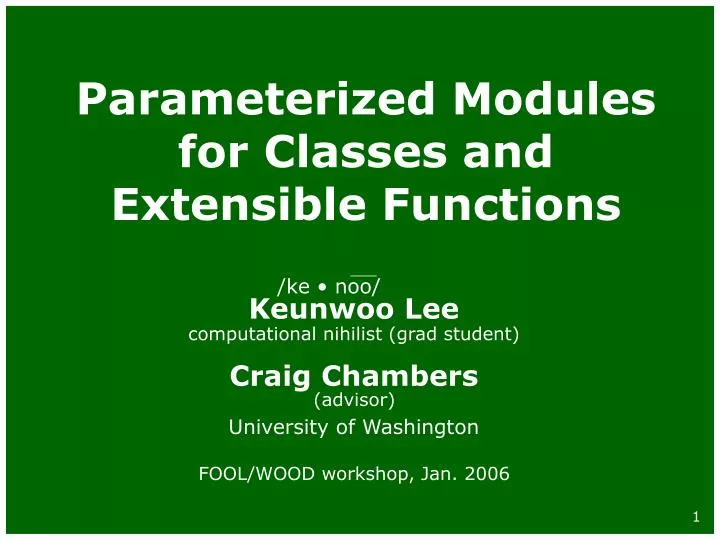 parameterized modules for classes and extensible functions