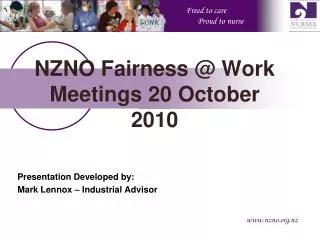 NZNO Fairness @ Work Meetings 20 October 2010