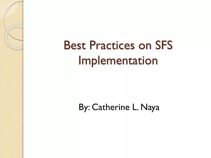 best practices on sfs implementation