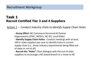 Task 1 Recruit Certified Tier 3 and 4 Suppliers