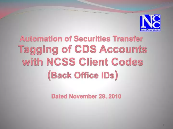 tagging of cds accounts with ncss client codes back office ids
