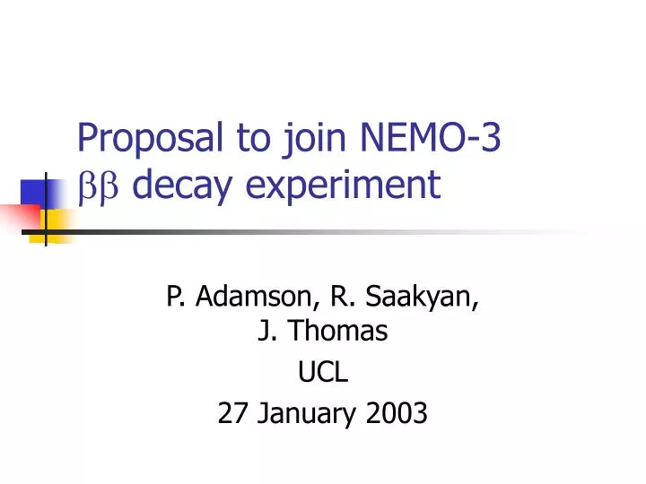 proposal to join nemo 3 decay experiment