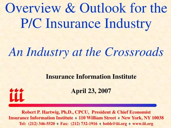 overview outlook for the p c insurance industry an industry at the crossroads