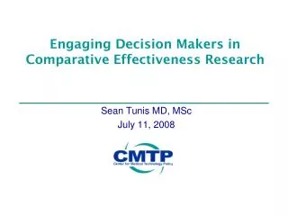 Engaging Decision Makers in Comparative Effectiveness Research