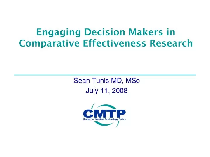 engaging decision makers in comparative effectiveness research