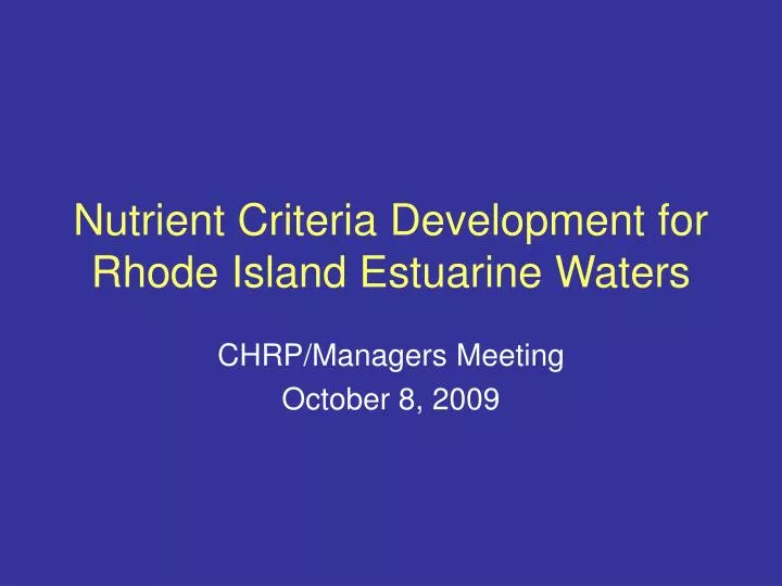 nutrient criteria development for rhode island estuarine waters