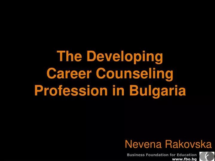 the developing career counseling profession in bulgaria