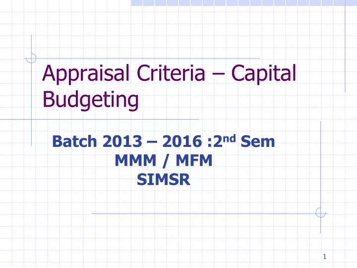 appraisal criteria capital budgeting