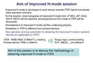 Aim of Improved H-mode session