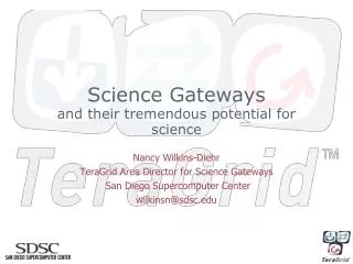 Science Gateways and their tremendous potential for science