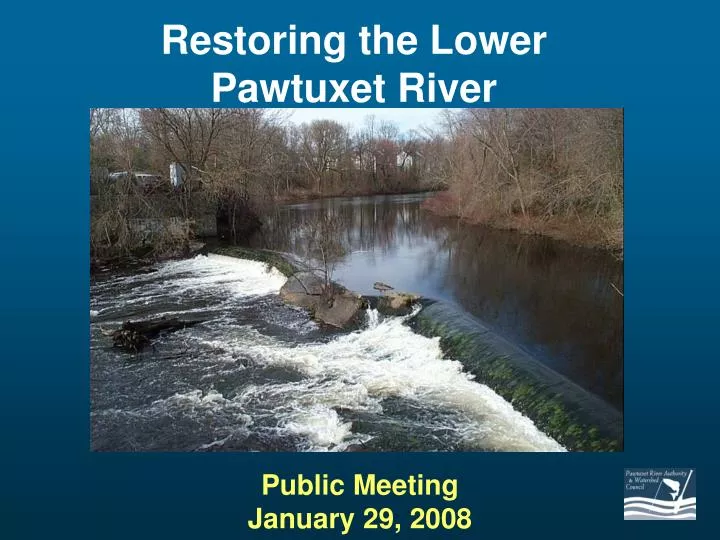restoring the lower pawtuxet river