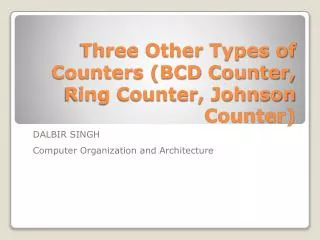 Three Other Types of Counters (BCD Counter, Ring Counter, Johnson Counter)