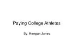 Paying College Athletes - slide 1