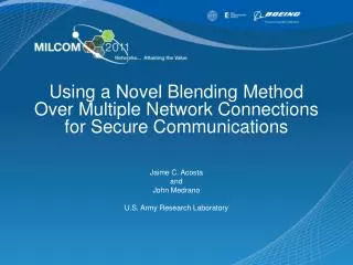 Using a Novel Blending Method Over Multiple Network Connections for Secure Communications
