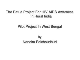 The Patua Project For HIV AIDS Awarness in Rural India Pilot Project In West Bengal by