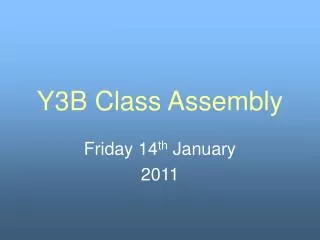 Y3B Class Assembly