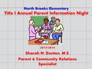 north brooks elementary title i annual parent information night