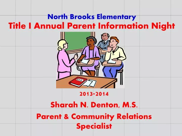north brooks elementary title i annual parent information night