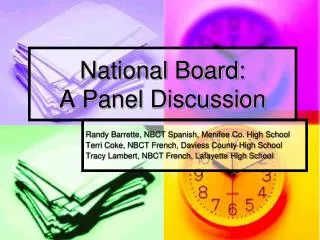 National Board: A Panel Discussion