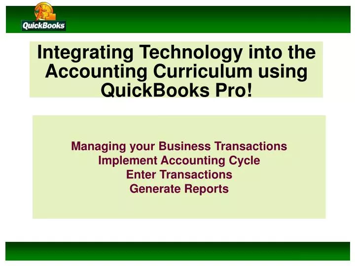 integrating technology into the accounting curriculum using quickbooks pro