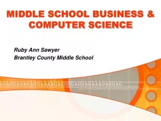 MIDDLE SCHOOL BUSINESS &amp; COMPUTER SCIENCE