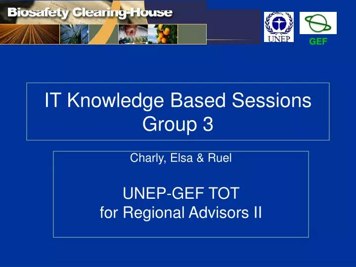 it knowledge based sessions group 3