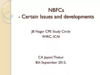 NBFCs - Certain Issues and developments