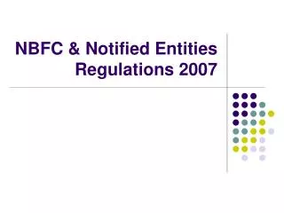 NBFC &amp; Notified Entities Regulations 2007
