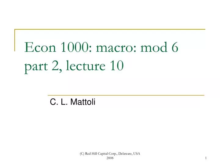 econ 1000 macro mod 6 part 2 lecture 10