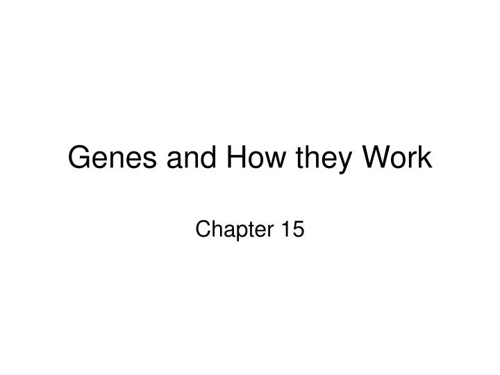 genes and how they work