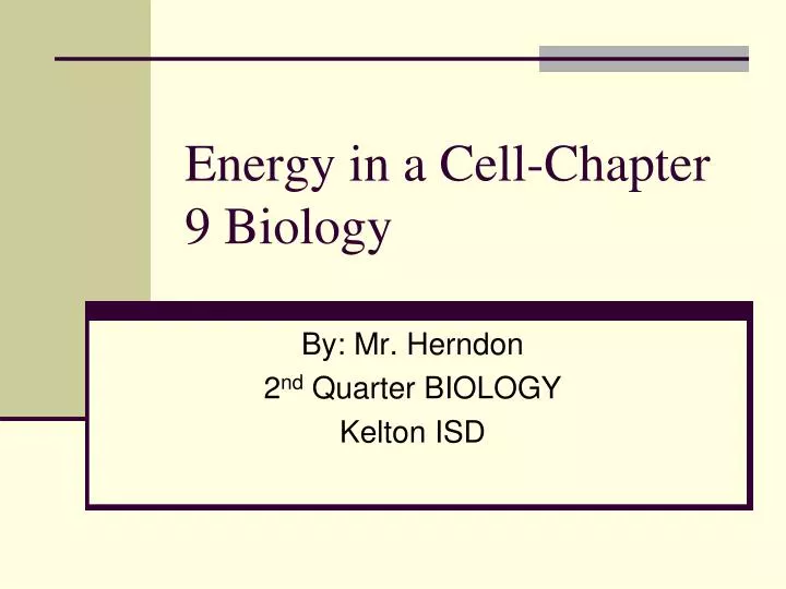 energy in a cell chapter 9 biology