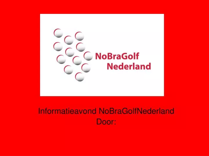 informatieavond nobragolfnederland door