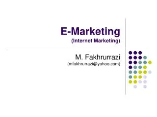 E-Marketing (Internet Marketing)